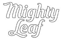 MIGHTY LEAF
