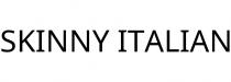SKINNY ITALIAN