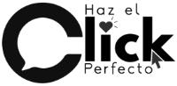 HAZ EL CLICK PERFECTO