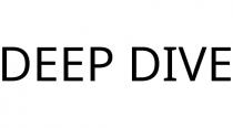 DEEP DIVE