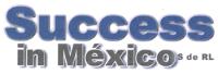 SUCCESS IN MÉXICO S DE RL