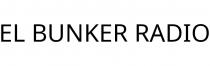 EL BUNKER RADIO