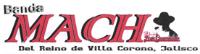 BANDA MACH DEL FUNDADOR DE;PEPE GUARDADO DEL REINO DE VILLA CORONA; JALISCO