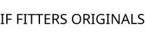 IF FITTERS ORIGINALS