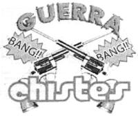 GUERRA CHISTES