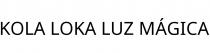 KOLA LOKA LUZ MÁGICA