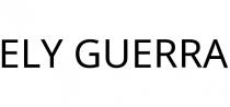 ELY GUERRA
