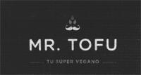 MR. TOFU TU SÚPER VEGANO