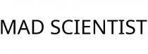 MAD SCIENTIST