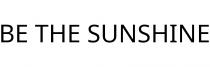 BE THE SUNSHINE