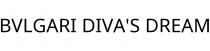 BVLGARI DIVA'S DREAM