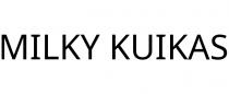 MILKY KUIKAS