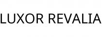 LUXOR REVALIA