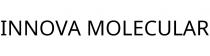 INNOVA MOLECULAR