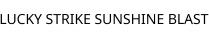 LUCKY STRIKE SUNSHINE BLAST