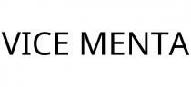 VICE MENTA