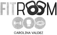 CAROLINA VALDEZ FIT ROOM