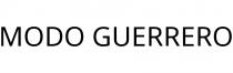 MODO GUERRERO