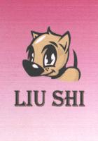 LIU SHI