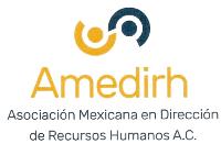 AMEDIRH ASOCIACIÓN MEXICANA EN DIRECCIÓN DE RECURSOS HUMANOS