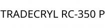 TRADECRYL RC-350 P