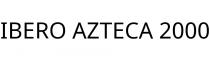 IBERO AZTECA 2000