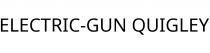 ELECTRIC-GUN QUIGLEY