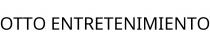 OTTO ENTRETENIMIENTO