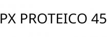 PX PROTEICO 45