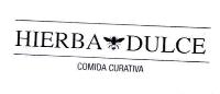 HIERBA DULCE; COMIDA CURATIVA
