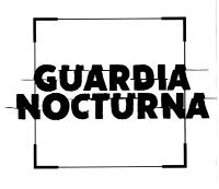 GUARDIA NOCTURNA