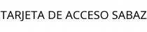 TARJETA DE ACCESO SABAZ