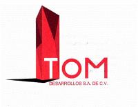 TOM DESARROLLOS S.A DE C.V.