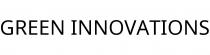 GREEN INNOVATIONS