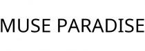 MUSE PARADISE