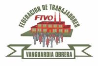 FTVO FEDERACIÓN DE TRABAJADORES VANGUARDIA OBRERA