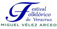 FESTIVAL FOLKLÓRICO DE VERACRUZ MIGUEL VÉLEZ ARCEO