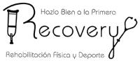 HAZLO BIEN A LA PRIMERA RECOVERY REHABILITACIÓN FÍSICA Y DEPORTE