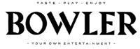 BOWLER TASTE PLAY ENJOY YOUR OWN ENTERTAINMENT