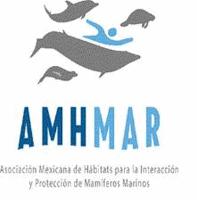 AMHMAR ASOCIACIÓN MEXICANA DE HÁBITATS PARA LA INTERACCIÓN Y PROTECCIÓN DE MAMÍFEROS MARINOS