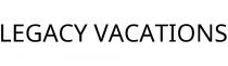 LEGACY VACATIONS