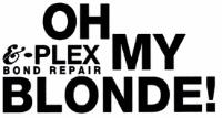OH MY BLONDE! &-PLEX BOND REPAIR
