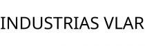 INDUSTRIAS VLAR