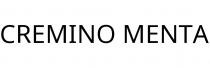 CREMINO MENTA