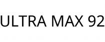ULTRA MAX 92
