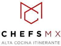 C H E F S M X ALTA COCINA ITINERANTE