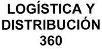 LOGISTICA Y DISTRIBUCION 360