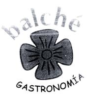 BALCHE GASTRONOMIA