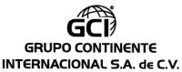GCI GRUPO CONTINENTE INTERNACIONAL S.A. DE C.V.