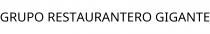 GRUPO RESTAURANTERO GIGANTE